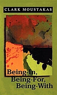 Being-In, Being-For, Being-With (Hardcover)