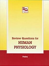 Review Questions for Human Physiology (Paperback)