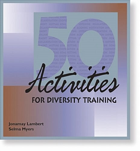 Fifty Activities for Diversity Training (Loose Leaf, 3rd)