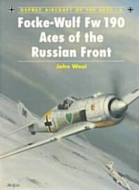 Focke-Wulf FW 190 Aces of the Russian Front (Paperback)