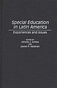 Special Education in Latin America: Experiences and Issues (Hardcover)