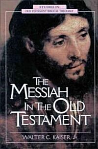 The Messiah in the Old Testament (Paperback, Revised)