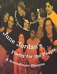 June Jordans Poetry for the People : A Revolutionary Blueprint (Paperback)
