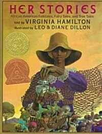 [중고] Her Stories: African American Folktales, Fairy Tales, and True Tales (Hardcover)