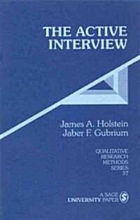 The Active Interview (Paperback)