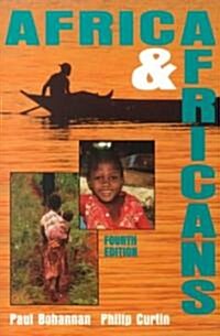 Africa and Africans (Paperback, 4th, Subsequent)