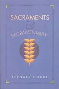 Sacraments and Sacramentality (Paperback, Revised)