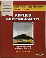 Applied Cryptography: Protocols, Algorithms, and Source Code in C (Paperback, 2)
