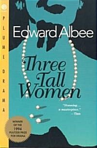 Three Tall Women (Paperback)