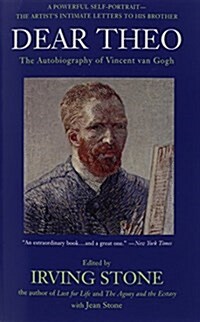 Dear Theo: The Autobiography of Vincent Van Gogh (Paperback)