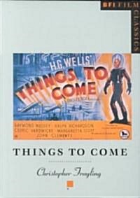 Things to Come (Paperback, 1995 ed.)