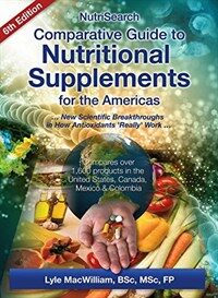 NutriSearch comparative guide to nutritional supplements for the Americas :new scientific breakthroughs in how antioxidants really work 