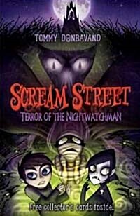 Scream Street 9: Terror of the Nightwatchman (Paperback)