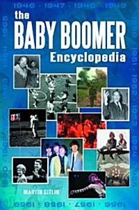 The Baby Boomer Encyclopedia (Hardcover)