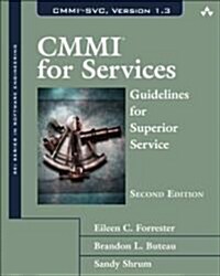 CMMI for Services: Guidelines for Superior Service (Hardcover, 2, Revised)