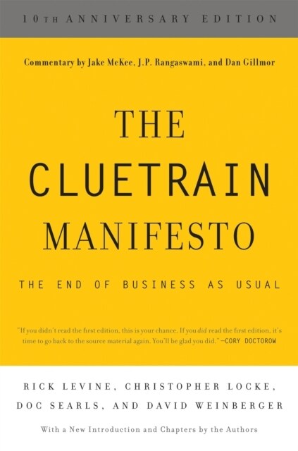 The Cluetrain Manifesto (10th Anniversary Edition) (Paperback, Tenth Anniversa)