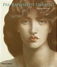 Pre-Raphaelite Drawing (Hardcover)