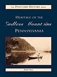 Heritage of the Endless Mountains, Pennsylvania (Novelty)