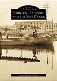 Perinton, Fairport, and the Erie Canal (Paperback)