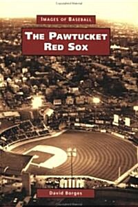 The Pawtucket Red Sox (Paperback)