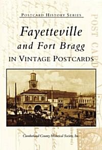 Fayetteville and Fort Bragg in Vintage Postcards (Paperback)