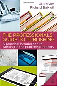 The Professionals Guide to Publishing (Paperback)