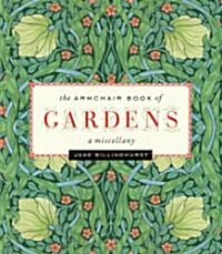 Armchair Book of Gardens: A Miscellany (Hardcover)