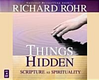 Things Hidden: Scripture as Spirituality (Audio CD)