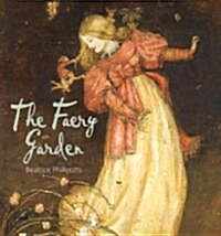 The Faery Garden (Paperback)