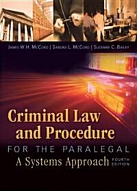 Criminal Law and Procedure for the Paralegal (Paperback, 4, Revised)