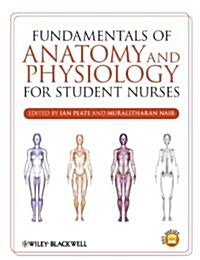 Fundamentals of Anatomy and Physiology for Student Nurses (Paperback)