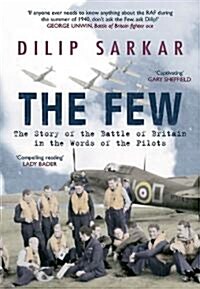 The Few : The Story of the Battle of Britain in the Words of the Pilots (Paperback, 2 Revised edition)