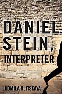 Daniel Stein, Interpreter: A Novel in Documents (Hardcover)