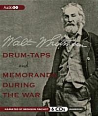 Drum-Taps and Memoranda During the War (Audio CD)