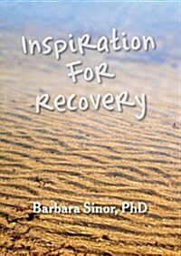 Inspiration for Recovery: Gifts from the Child Within, Addiction--Whats Really Going On?, Tales of Addiction (3 Volume Set) (Paperback)