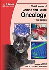 BSAVA Manual of Canine and Feline Oncology (Paperback, 3 ed)