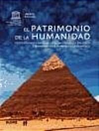 El Patrimonio de La Humanidad (Paperback)