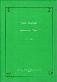 Symmetry in Physics (Paperback)