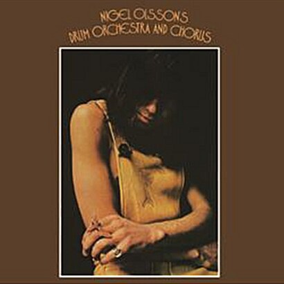 Nigel Olsson - Nigel Olssons Drum Orchestra And Chorus [Remastered]