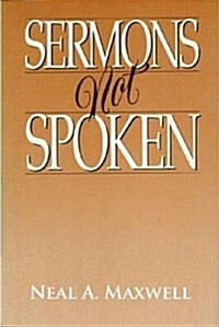 Sermons Not Spoken (Hardcover)