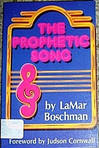 The Prophetic Song (Paperback)