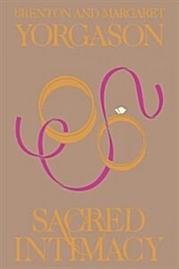 Sacred Intimacy (Hardcover)