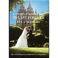 Temple Marriage to Last Forever (Hardcover)