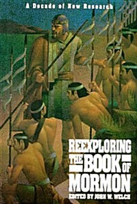Reexploring the Book of Mormon (Paperback)