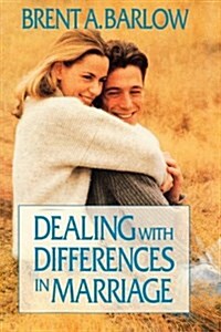 Dealing With Differences in Marriage (Hardcover)