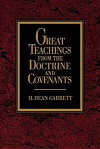 Great Teachings from the Doctrine and Covenants (Hardcover)