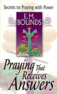 Praying That Receives Answers (Paperback)