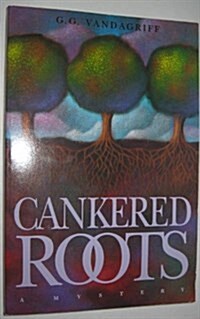 Cankered Roots (Paperback)