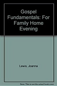 Gospel Fundamentals (Paperback)