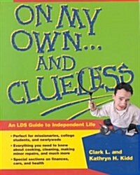 On My Own and Clueless (Paperback)